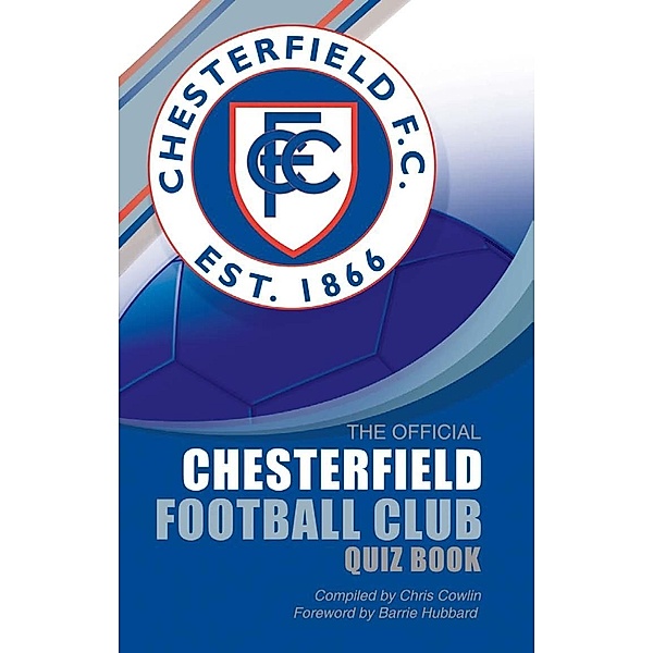 Official Chesterfield Football Club Quiz Book, Chris Cowlin