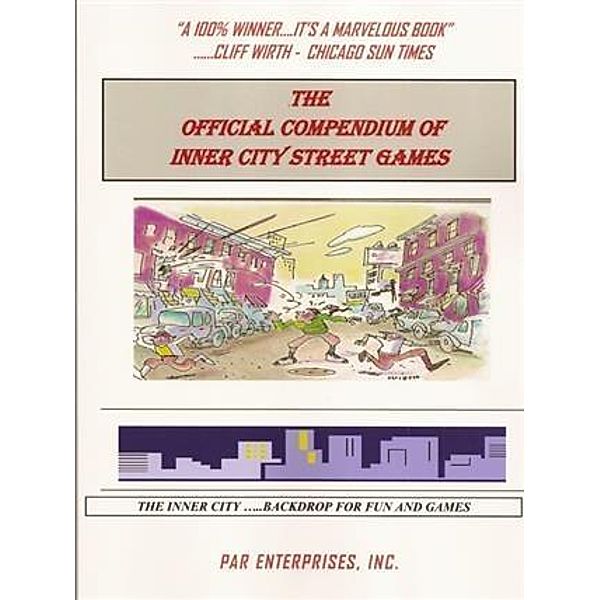 Official Compendium Of Inner City Street Games, Dr. Paul & Letty Rivera