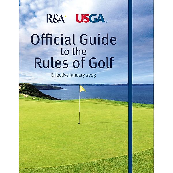 Official Guide to the Rules of Golf, R&A R&A