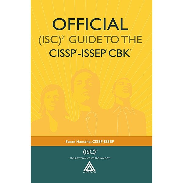 Official (ISC)2® Guide to the CISSP®-ISSEP® CBK®