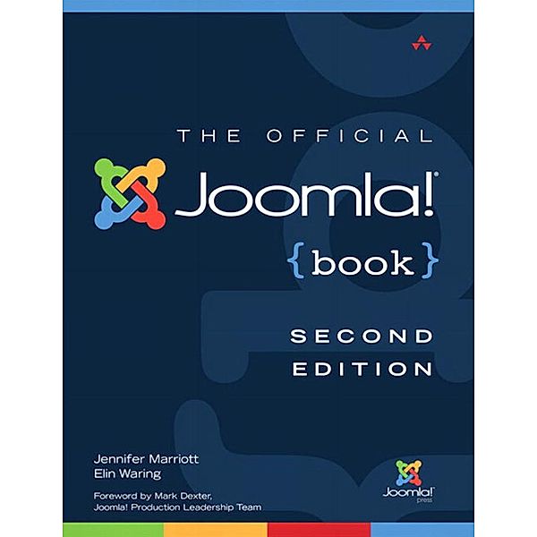 Official Joomla! Book, The, Jennifer Marriott, Elin Waring