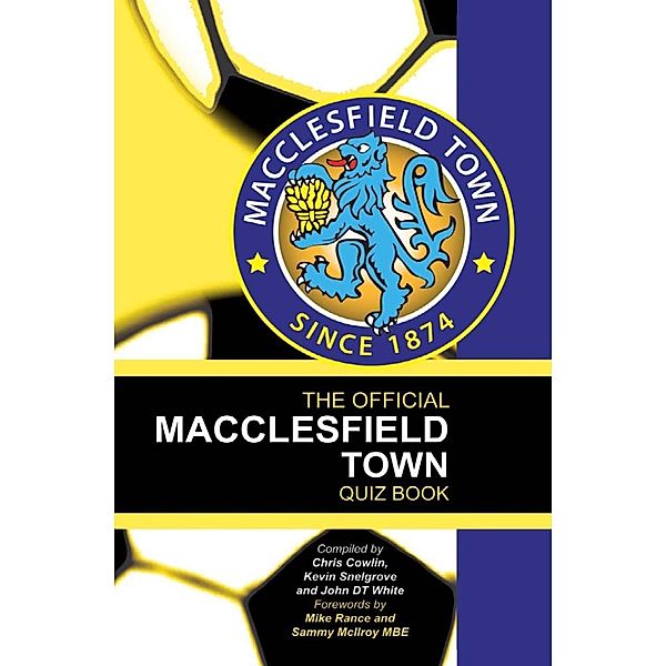 Official Macclesfield Town Quiz Book, Chris Cowlin