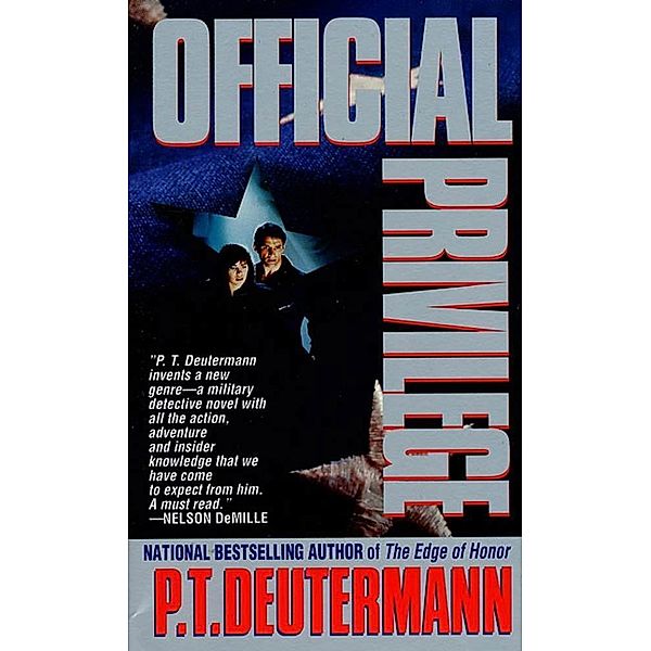 Official Privilege, P. T. Deutermann