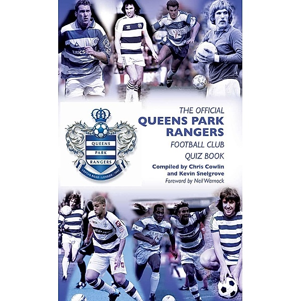 Official Queens Park Rangers Football Club Quiz Book, Chris Cowlin