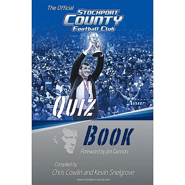 Official Stockport County Quiz Book, Chris Cowlin
