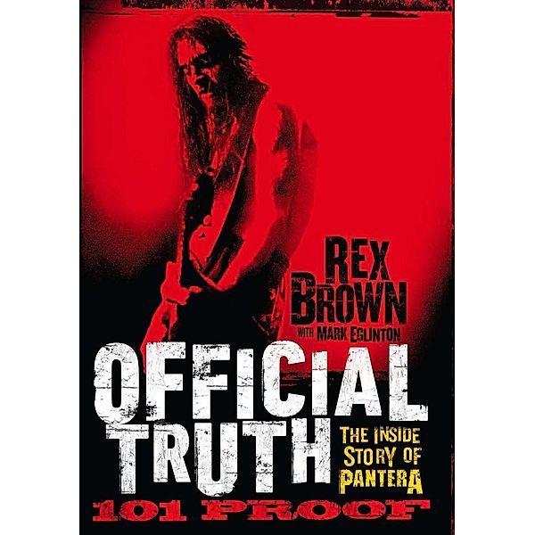 Official Truth, 101 Proof, Rex Brown