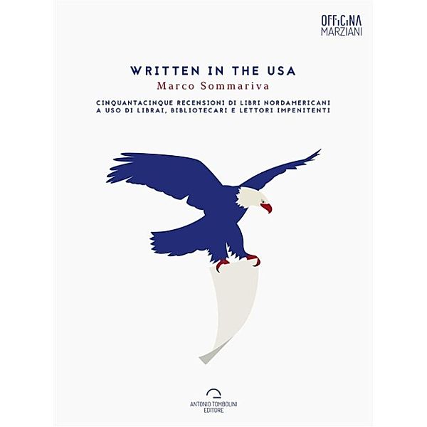 Officina Marziani: Written In The USA, Marco Sommariva