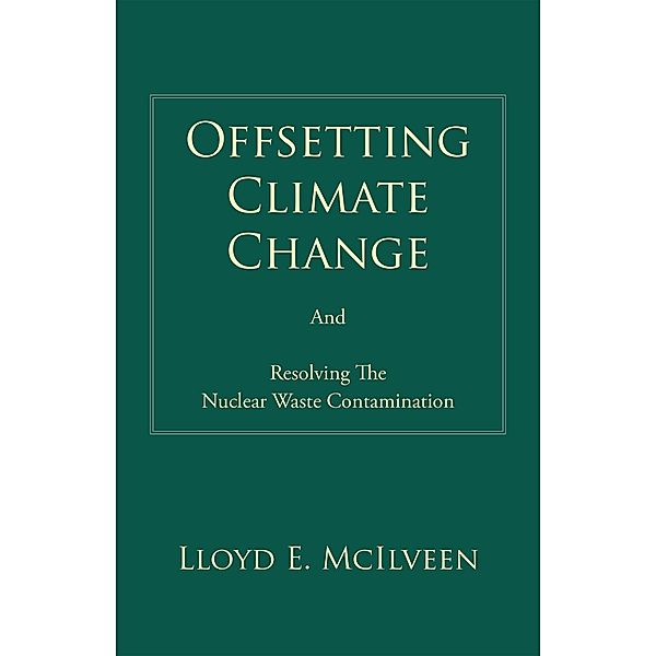 Offsetting Climate Change, Lloyd E. Mcilveen