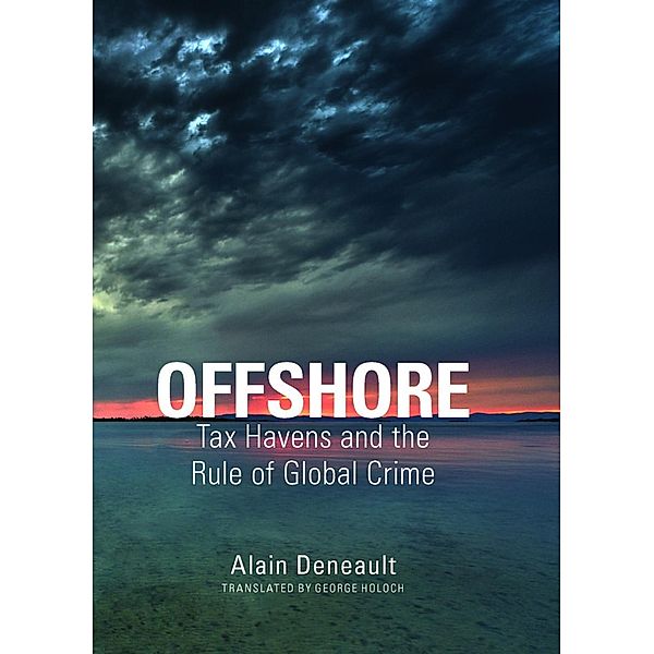 Offshore, Alain Deneault