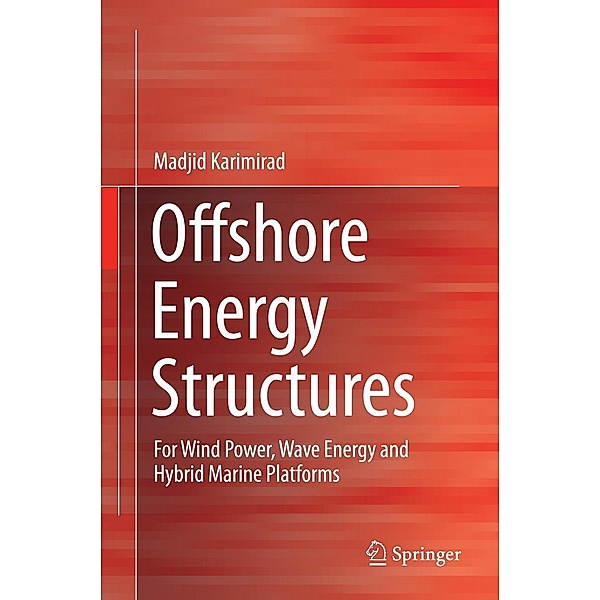Offshore Energy Structures, Madjid Karimirad