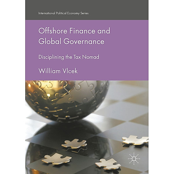 Offshore Finance and Global Governance, William Vlcek