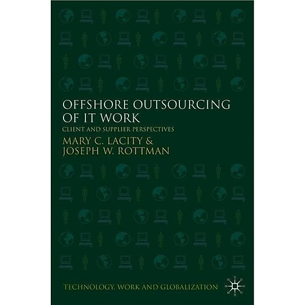 Offshore Outsourcing of IT Work, M. Lacity, J. Rottman