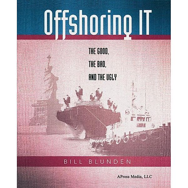 Offshoring IT, Bill Blunden