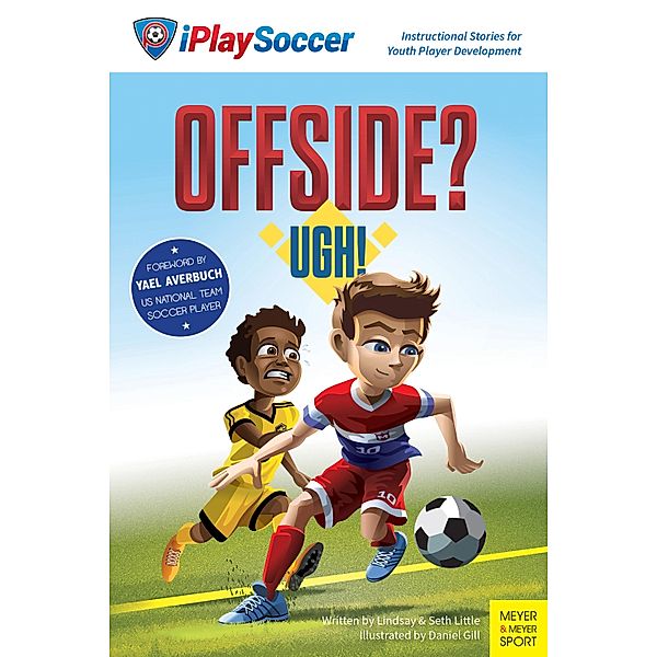 Offside? Ugh! / iPlaySoccer, Lindsay Little, Seth Little