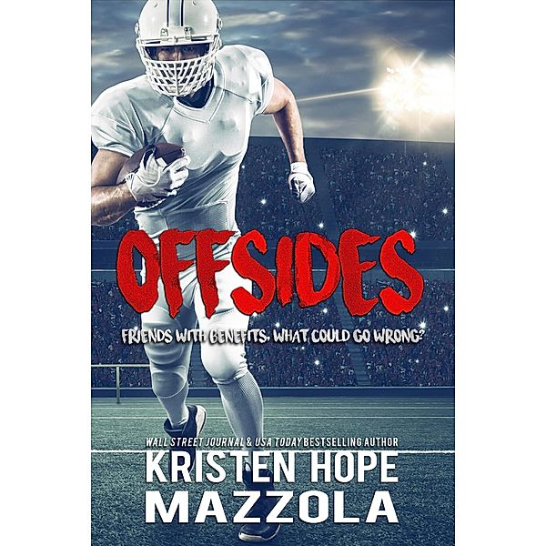 Offsides: A Standalone Sports Romantic Comedy, Kristen Hope Mazzola