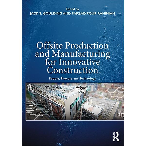 Offsite Production and Manufacturing for Innovative Construction