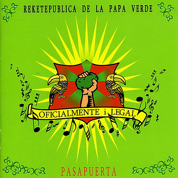 Oficialmente I Legal, La Papa Verde