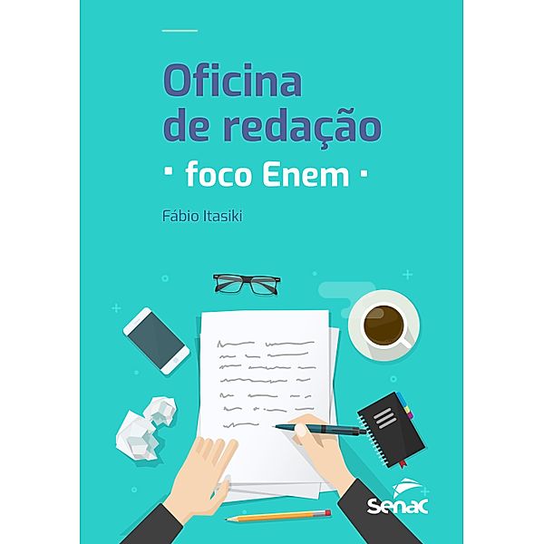 Oficina de redação: foco Enem, Fábio Itasiki