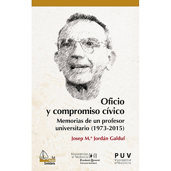Oficio y compromiso cívico / La Nau Solidària Bd.20, Josep Maria Jordán Galduf