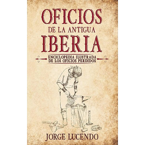 Oficios de la Antigua Iberia, Jorge Lucendo