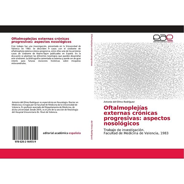 Oftalmoplejías externas crónicas progresivas: aspectos nosológicos, Antonio del Olmo Rodríguez