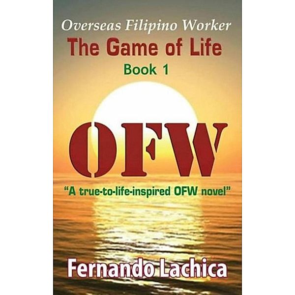 OFW: The Game Of Life, Fernando Lachica