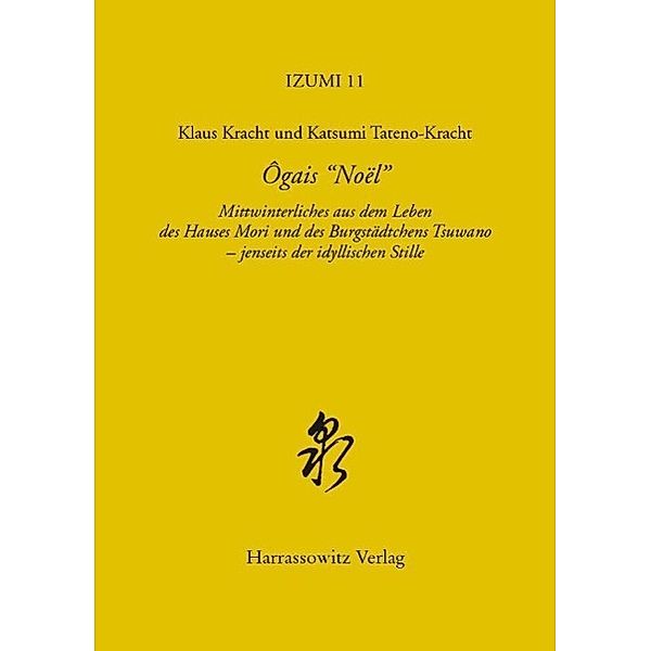 Ogais Noel / Izumi Bd.11, Klaus Kracht, Katsumi Tateno-Kracht