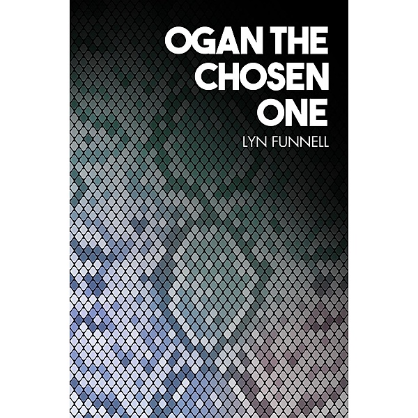 Ogan the Chosen One / Andrews UK, Lyn Funnell