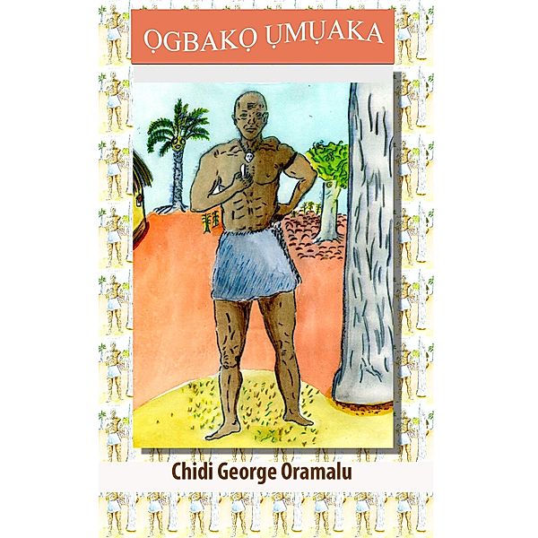 Ogbako Umuaka, Chidi George Oramalu