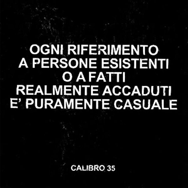 Ogni Riferimento A Persone Esistenti... (Vinyl), Calibro 35