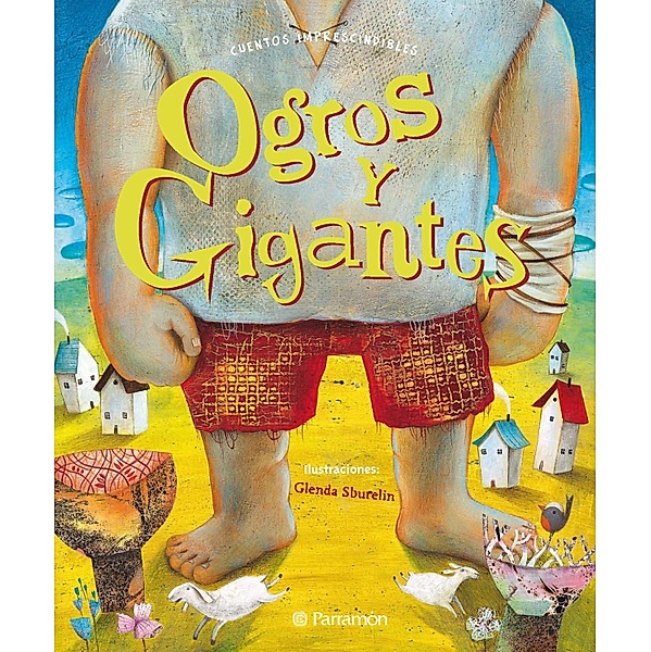 Ogros y gigantes / Cuentos imprescindibles, J. Trüffel, Glenda Sburelin