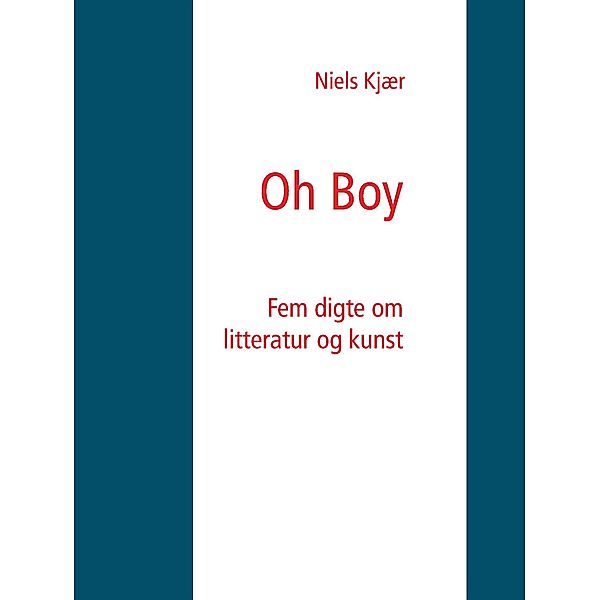 Oh Boy, Niels Kjær