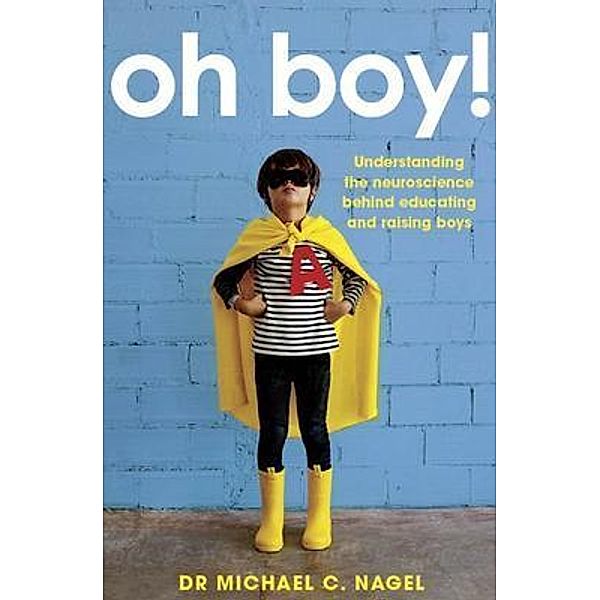 Oh Boy!, Michael C. Nagel