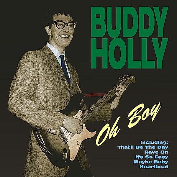 Oh Boy, Buddy Holly