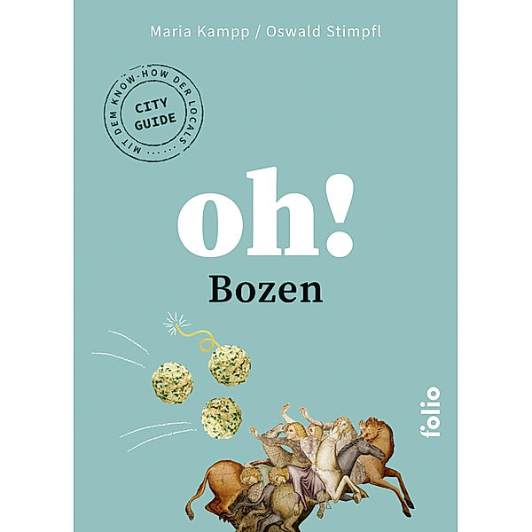 Oh! Bozen, Oswald Stimpfl, Maria Kampp