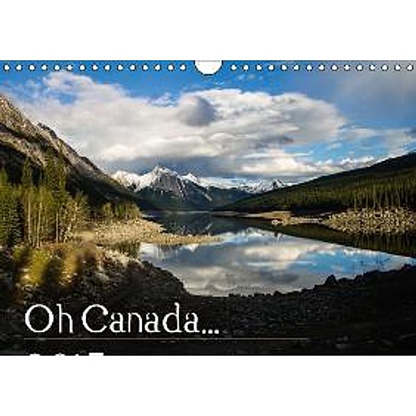 Oh Canada... 2015 (Wandkalender 2015 DIN A4 quer), Andy Grieshober