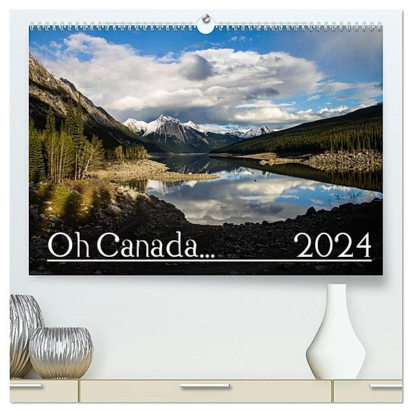 Oh Canada... 2024 (hochwertiger Premium Wandkalender 2024 DIN A2 quer), Kunstdruck in Hochglanz, Andy Grieshober