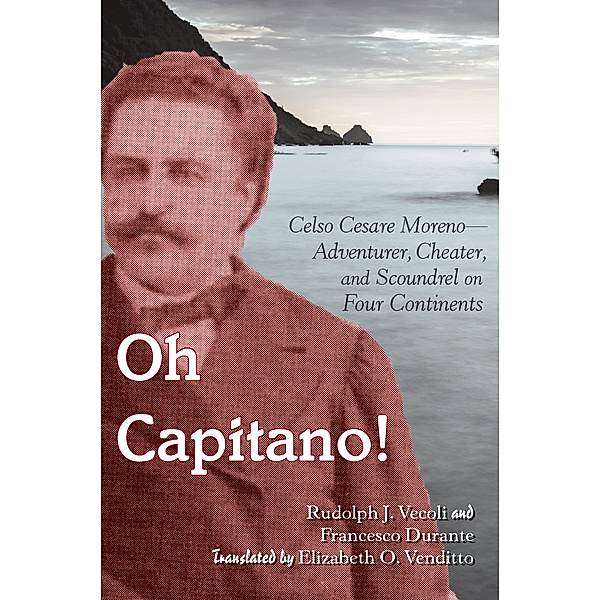 Oh Capitano!, Francesco Durante, Rudolph J. Vecoli