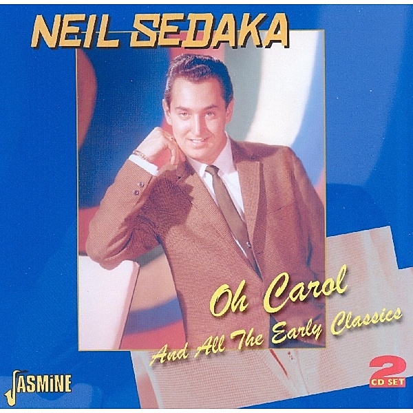 Oh Carol And All The Early Classics, Neil Sedaka