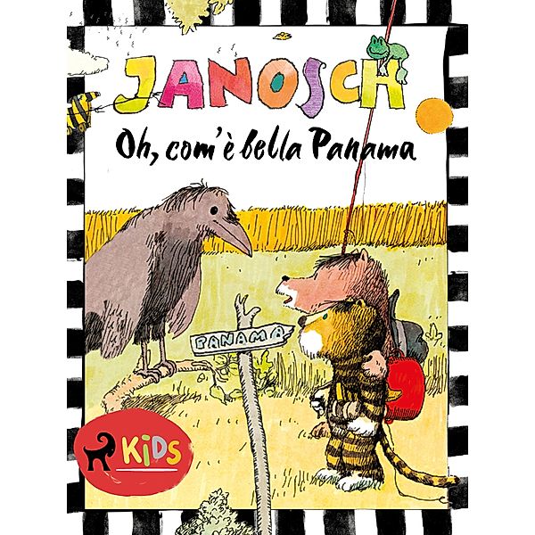 Oh, com'è bella Panama / Piccolo Orso e Piccolo Tigre, Janosch