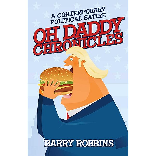 Oh Daddy Chronicles, Barry Robbins