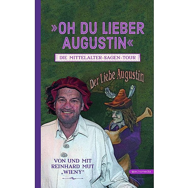 Oh du lieber Augustin, Reinhard Mut
