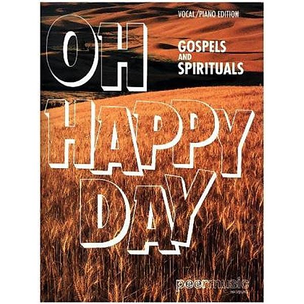 Oh Happy Day - Gospels and Spirituals