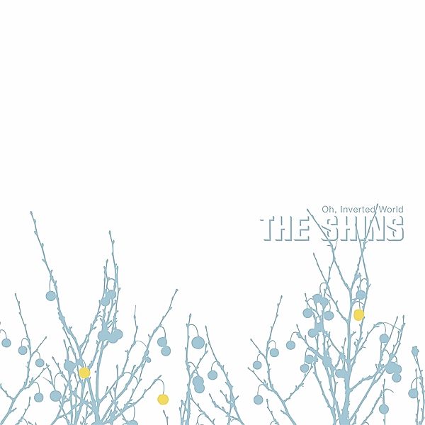 OH, INVERTED WORLD (20th Anniversary Remaster), The Shins