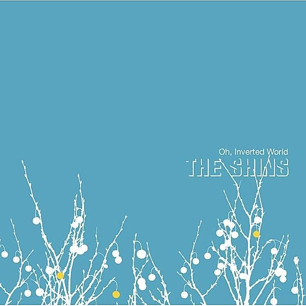 Oh,Inverted World (Vinyl), The Shins