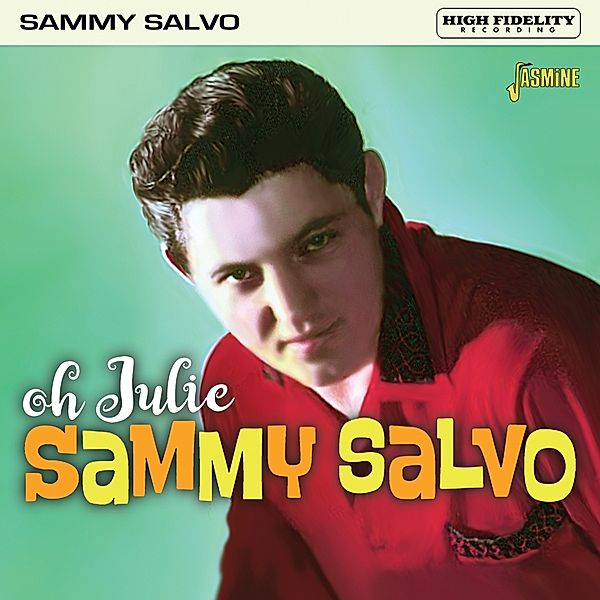 Oh Julie, Sammy Salvo