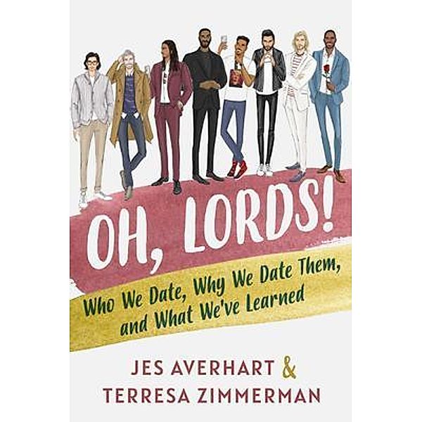 Oh, Lords!, Jes Averhart, Terresa Zimmerman