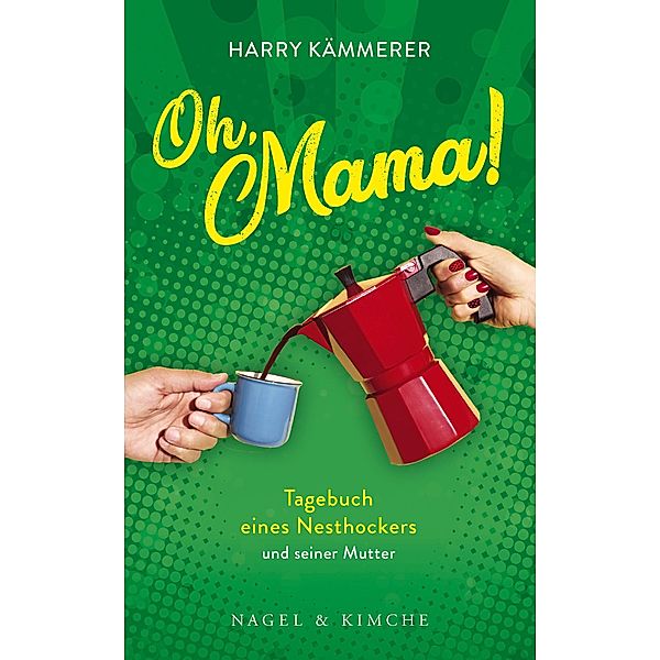 Oh, Mama!, Harry Kämmerer