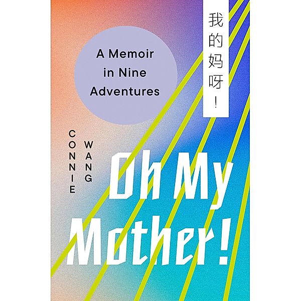 Oh My Mother!, Connie Wang