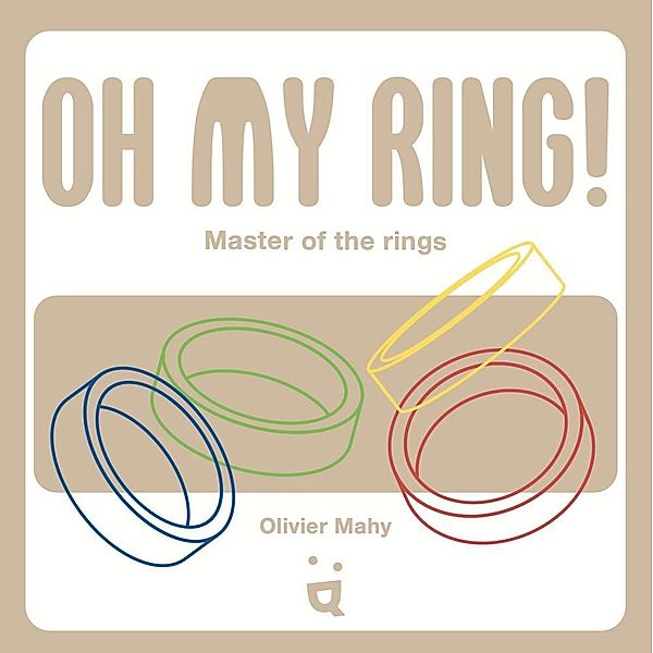 Helvetiq Spiele Oh My Ring!, Olivier Mahy